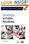 Creativity in Public Relations (PR in Practice)