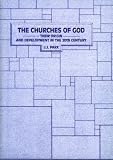 The Churches of God, their origin & development in the 20th Century (Christian Heritage Series)