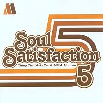 Soul Satisfaction, Vol. 5: Things That Make You