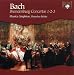 Classical Music : Bach: Brandenburg Concertos 1-2-3
