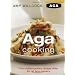 Aga Cooking: The Contemporary Recipe Bible For All Aga Owners