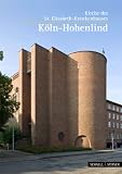 Produkt-Bild: K&ouml;ln-Hohenlind: Kirche des St. Elisabeth-Krankenhauses