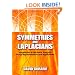 Symmetries and Laplacians: Introduction to Harmonic Analysis, Group Representations and Applications (Dover Books on Mathematics)