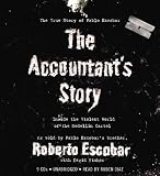 The Accountants Story: Inside the Violent World of the Medellin Cartel