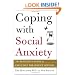 Coping with Social Anxiety: The Definitive Guide to Effective Treatment Options