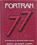Fortran/77: An Introduction to Structured Problem Solving Medium