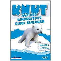 Knut - Aus der Kinderstube eines Eisb�ren