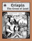 A Guide for Using Crispin: The Cross of Lead in the Classroom (Literature Units)