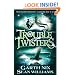 Troubletwisters, Book 1