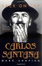 Carlos Santana: Back on Top