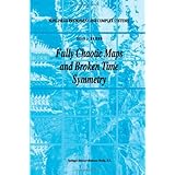 fully chaotic maps and broken time symmetry nonlinear phenomena and complex systems