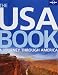 The USA Book: A Journey Through America (Lonely Planet General Pictorial)