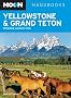 Yellowstone and Grand Teton (Moon Handbooks) (Moon Guides)