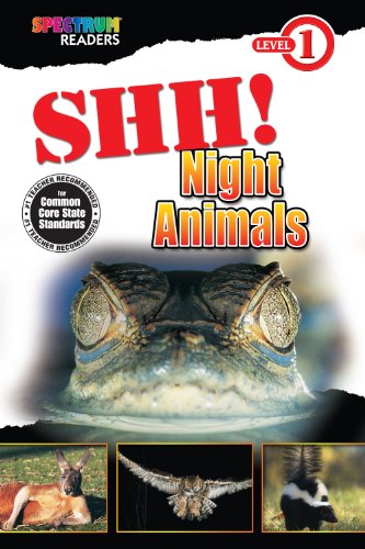 Shh! Night Animals (Spectrum® Readers)
