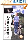 How to Train Your Siberian Husky (Tr-105)
