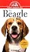 The Beagle: An Owner's Guide to a Happy Healthly Pet (Happy Healthy Pet) by Richard Roth