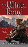 The White Road: A Nightrunner Novel
