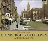 Edinburgh's Old Town : and its environs