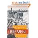 Aufgewachsen in Bremen in den 40er & 50er Jahren