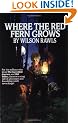 Where the Red Fern Grows: The Story of Two Dogs and a Boy (A Bantam Starfire Book)