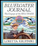 Bluewater Journal: The Voyage of the Sea Tiger
