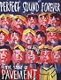 Perfect Sound Forever: The Story of Pavement