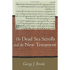 The Dead Sea Scrolls And The New Testament