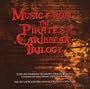 Music From The Pirates Of The Caribbean Trilogy
