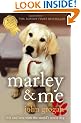 Marley and Me: Life and Love with the World's Worst Dog