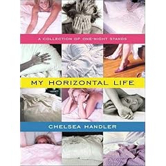My Horizontal Life  A Collection of One-Night Stands