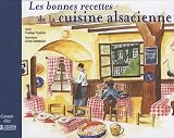 Les bonnes recettes de la cuisine alsacienne