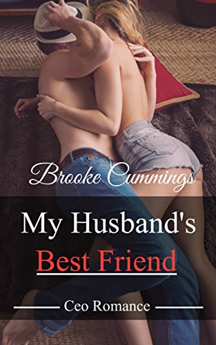 Romance: CEO Romance: My Husband's Best Friend (billionaire menage mfm group mfmm)