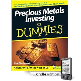 Precious Metals Investing For Dummies(r)