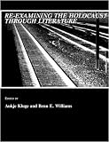 Re-Examining the Holocaust Through Literature
