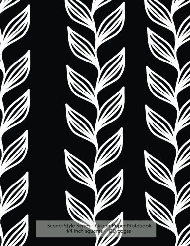 Scandi Style Series - Graph Paper Notebook 1/4 inch squares - 120 pages: Notebook perfect for school Math with black cover 