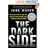 The Dark Side: The Inside Story of How the War on Terror Turned Into a War on American Ideals