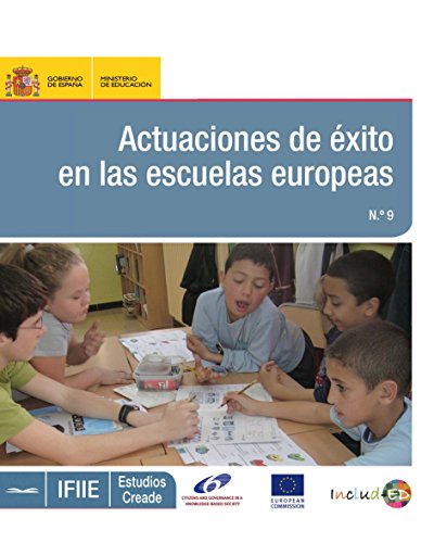 Actuaciones de éxito en las escuelas europeas (Spanish Edition)