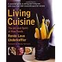 Living Cuisine: The Art and Spirit of Raw Foods (A&hellip by Ren�e Loux