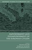 Empowerment and disempowerment of the European citizen