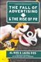 The Fall Of Advertising And The Rise Of Pr