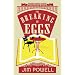 The Breaking of Eggs