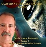 CURS-ED NET BREAKTHROUGH RADIO: The Joe Jordan Testimonies - Series 1