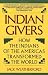 Indian Givers: How the Indians of the Americas Transformed the World