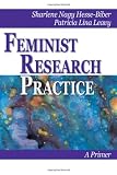 Feminist Research Practice: A Primer