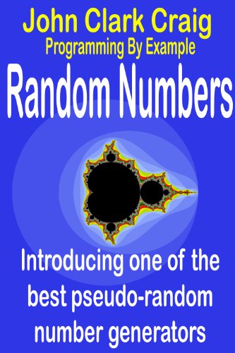 Random Numbers - introducing one of the best psuedorandom number generators (Programming by Example)