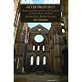 After Prophecy: Imagination, Incarnation, and the Unity of the Prophetic Tradition (Studies in Archetypal Psychology)