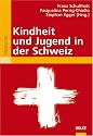 Kindheit und Jugend in der Schweiz
