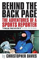 Behind the Back Page: The Adventures of a Sports Writer