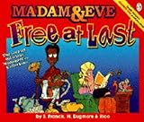 Free at last : the second Madam & Eve collection