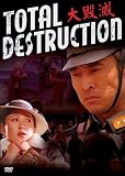 Total Destruction